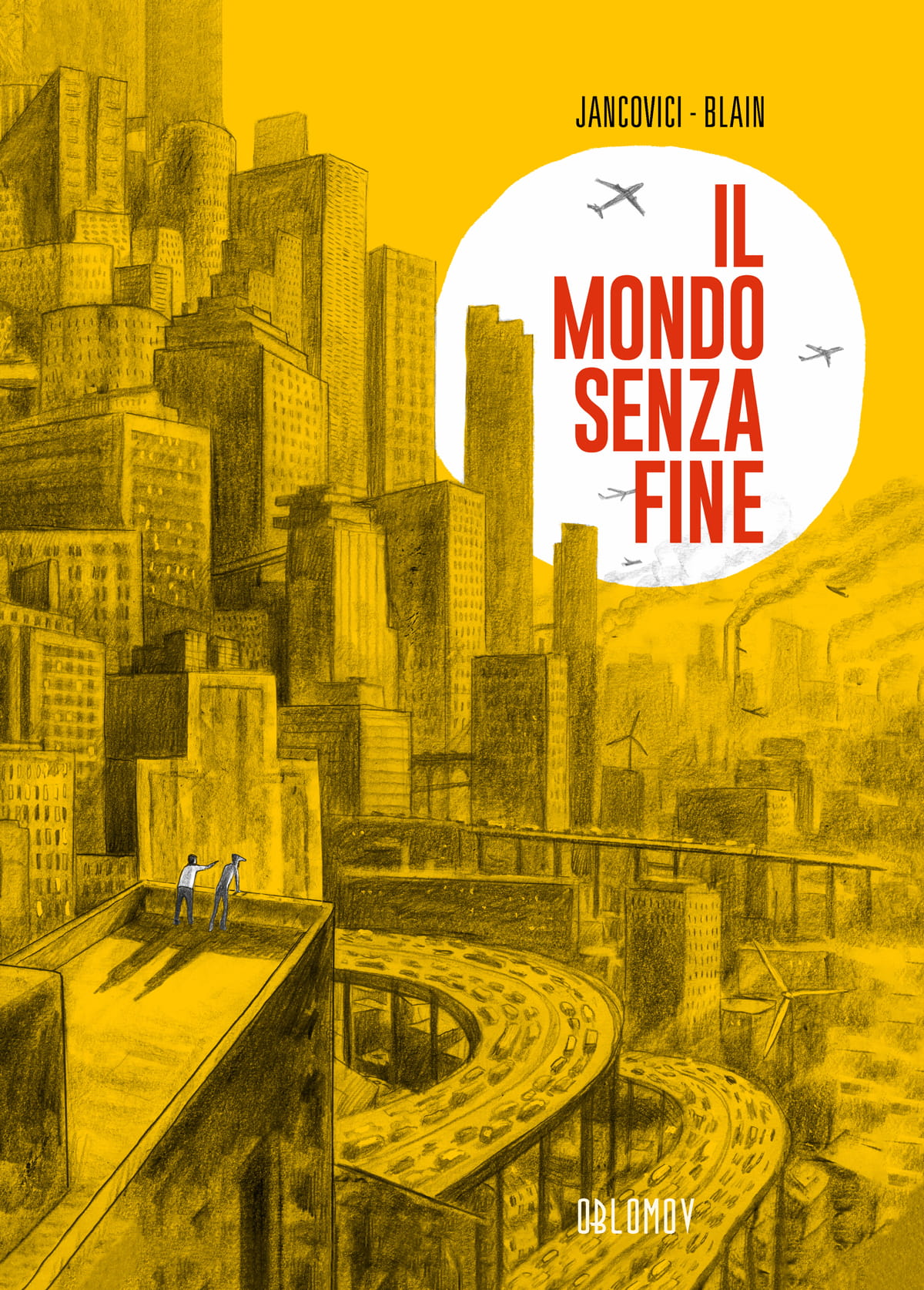 IL MONDO SENZA FINE
